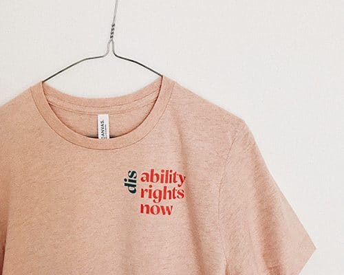 T-shirt: Disability rights now